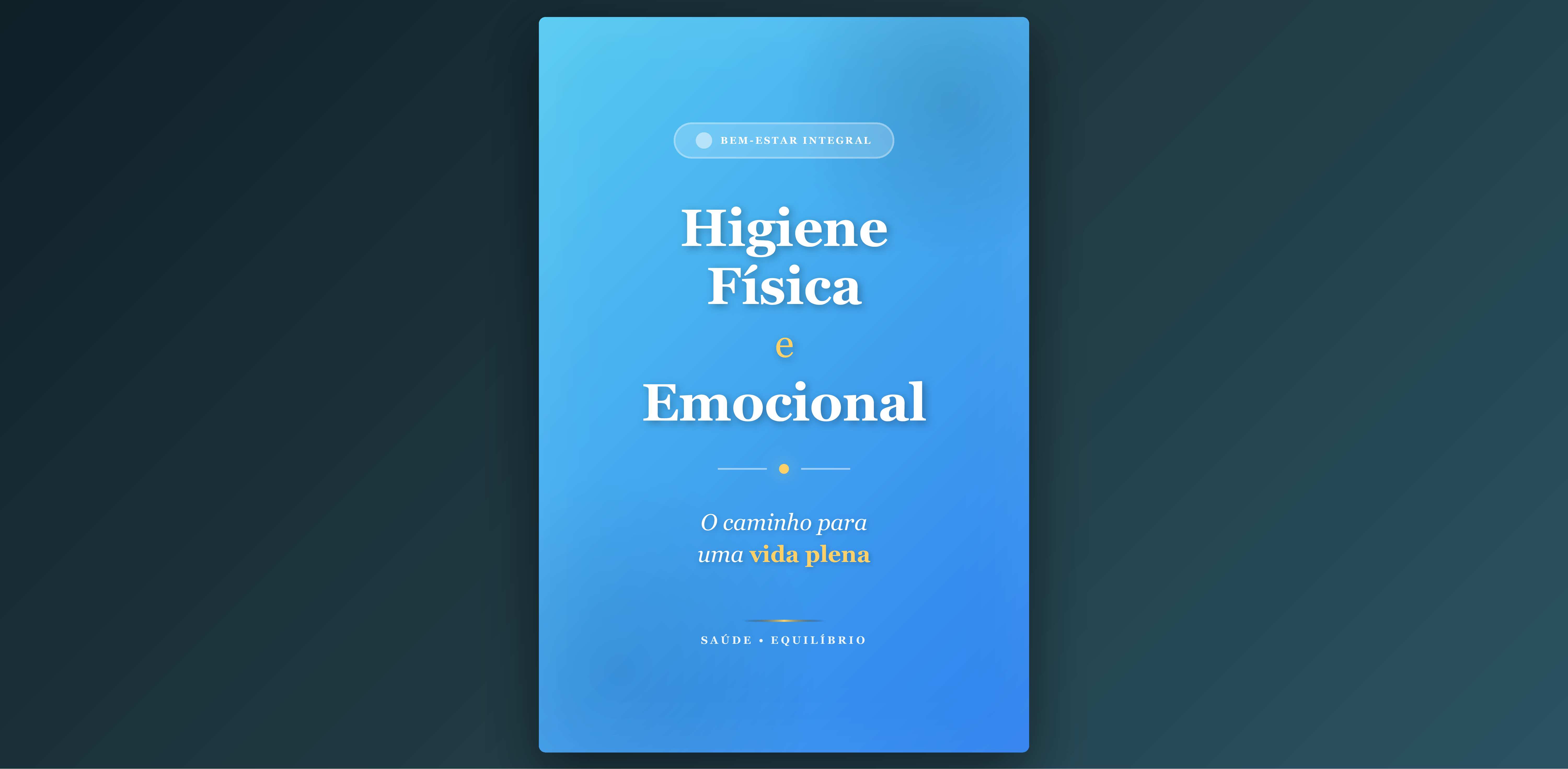 Curso Higiene Física e Emocional